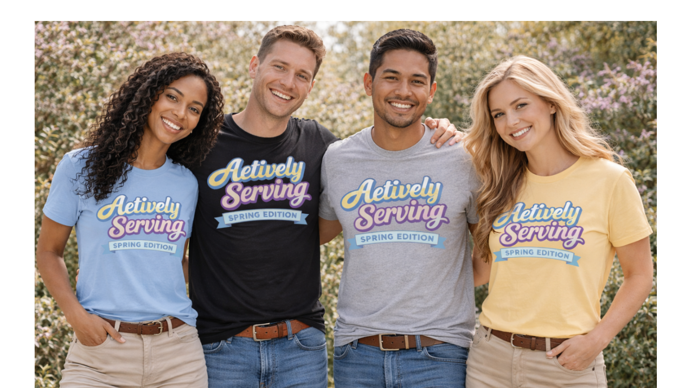 Actively Serving  - Short Sleeve Tee / Limited Edition