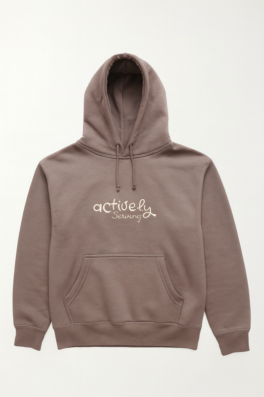 Actively Serving Embroidered Hoodie – Faith, Fashion, Devotion