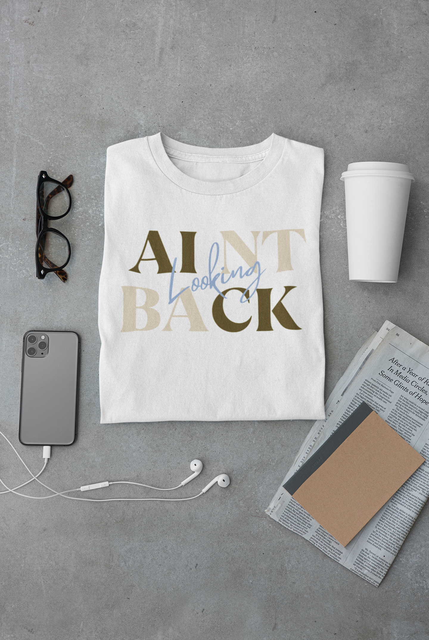 Ain't looking back T-shirt